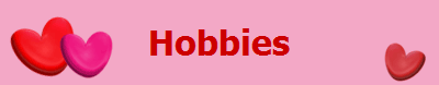Hobbies